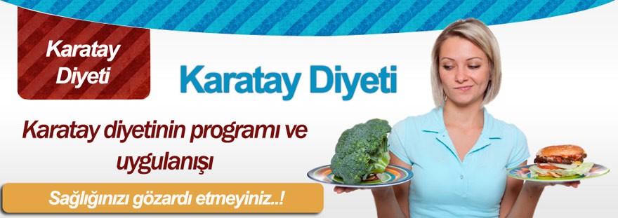 Karatay Diyeti ile Zayıflama