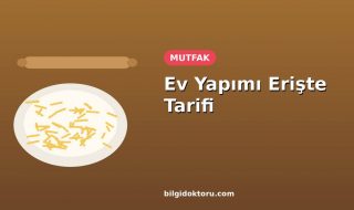 Ev Yapımı Erişte Tarifi