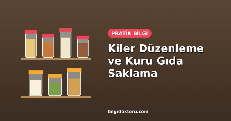 Kiler Düzenleme ve Kuru Gıda Saklama